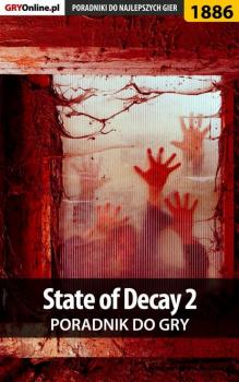 Читать State of Decay 2 - Telesiński Łukasz