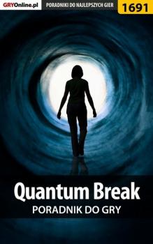 Читать Quantum Break - Patrick Homa «Yxu»