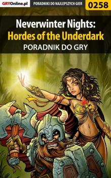Читать Neverwinter Nights: Hordes of the Underdark - Anna Deja «Gengar»