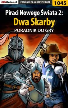 Читать Piraci Nowego Świata 2: Dwa Skarby - Antoni Józefowicz «HAT»