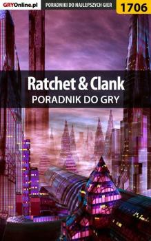 Читать Ratchet  Clank - Jakub Bugielski