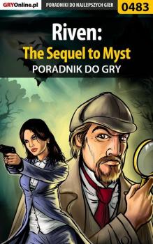 Читать Riven: The Sequel to Myst - Bartek Czajkowski «Bartolomeo»