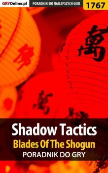 Читать Shadow Tactics: Blades of the Shogun - Mateusz Kozik «mkozik»