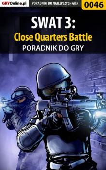 Читать SWAT 3: Close Quarters Battle - Fajek