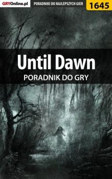 Читать Until Dawn - Patrick Homa «Yxu»
