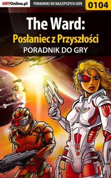 Читать The Ward: Posłaniec z Przyszłości - Bolesław «Void» Wójtowicz