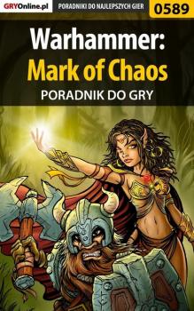 Читать Warhammer: Mark of Chaos - Korneliusz Tabaka «Khornel»