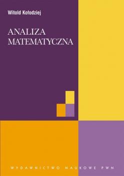 Читать Analiza matematyczna - Witold Kołodziej