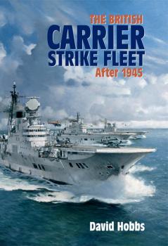 Читать The British Carrier Strike Fleet - David Hobbs