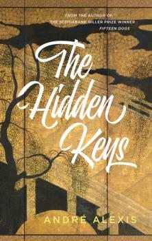 Читать The Hidden Keys - Andre  Alexis