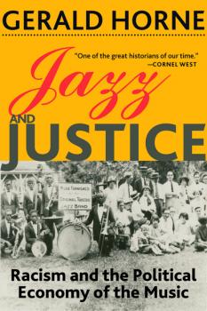 Читать Jazz and Justice - Gerald Horne