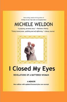 Читать I Closed My Eyes - Michele Weldon