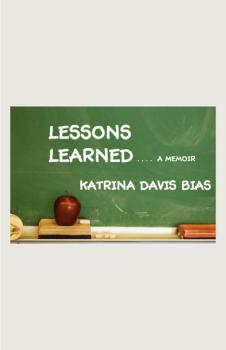 Читать Lessons Learned - Katrina Davis Bias