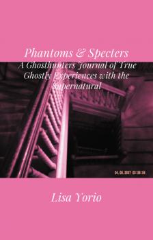 Читать Phantoms & Specters - Lisa Yorio