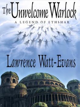 Читать The Unwelcome Warlock - Lawrence  Watt-Evans