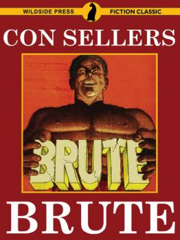 Читать Brute - Con Sellers