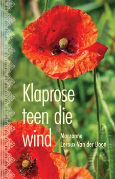 Читать Klaprose teen die wind - Marzanne Leroux-Van der Boon