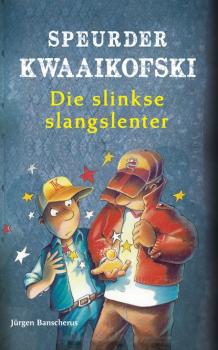 Читать Speurder Kwaaikofski 5: Die slinkse slangslenter - Jürgen Banscherus