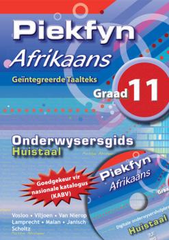 Читать Piekfyn Afrikaans Huistaal Onderwysersgids Graad 11 - Группа авторов