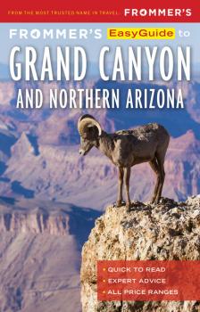 Читать Frommer’s EasyGuide to the Grand Canyon & Northern Arizona - Gregory McNamee