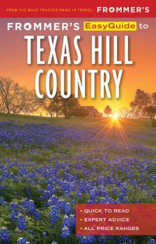 Читать Frommer’s EasyGuide to Texas Hill Country - Edie Jarolim
