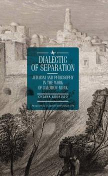 Читать Dialectic of Separation - Chiara Adorisio