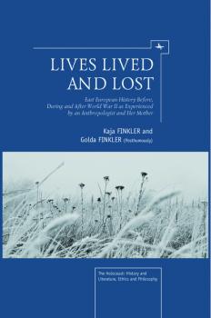 Читать Lives Lived and Lost - Kaja Finkler