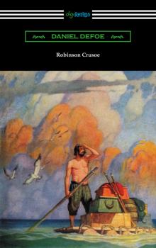 Читать Robinson Crusoe (Illustrated by N. C. Wyeth) - Daniel Defoe