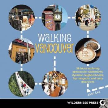 Читать Walking Vancouver - John Lee