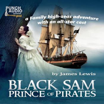 Читать Black Sam - Prince of Pirates (Unabridged) - James  Lewis