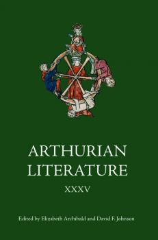 Читать Arthurian Literature XXXV - Группа авторов