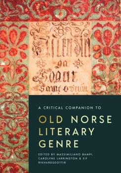 Читать A Critical Companion to Old Norse Literary Genre - Группа авторов