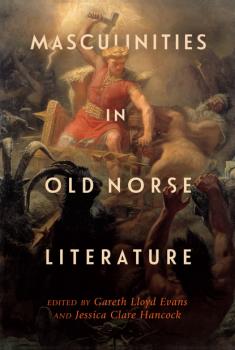 Читать Masculinities in Old Norse Literature - Группа авторов