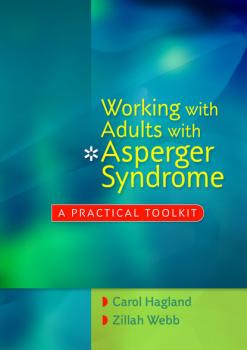 Читать Working with Adults with Asperger Syndrome - Carol Hagland