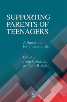 Читать Supporting Parents of Teenagers - Группа авторов