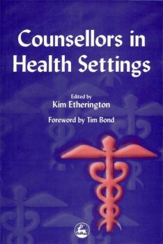 Читать Counsellors in Health Settings - Группа авторов