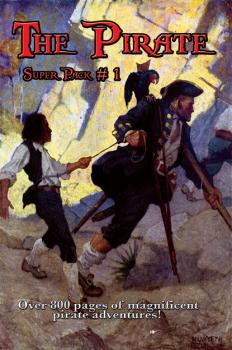Читать The Pirate Super Pack # 1 - Роберт Льюис Стивенсон
