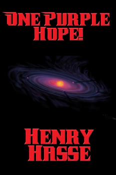 Читать One Purple Hope! - Henry Hasse
