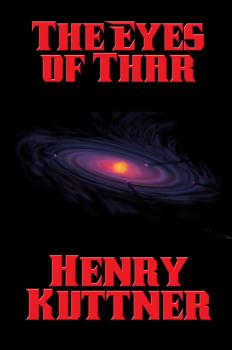 Читать The Eyes of Thar - Henry  Kuttner