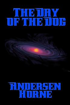 Читать The Day of the Dog - Andersen Horne