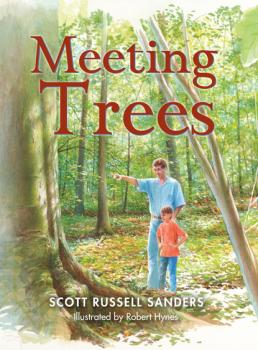 Читать Meeting Trees - Scott Russell Sanders
