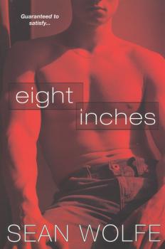 Читать Eight Inches - Sean Wolfe Fay