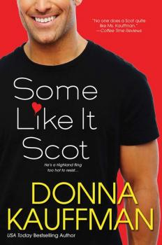 Читать Some Like It Scot - Donna  Kauffman