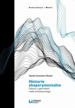 Читать Historie eksperymentalne - Natalia Kowalska-Elkader