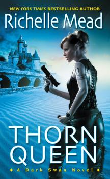 Читать Thorn Queen - Richelle Mead
