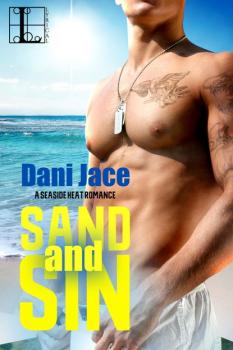 Читать Sand and Sin - Dani Jace