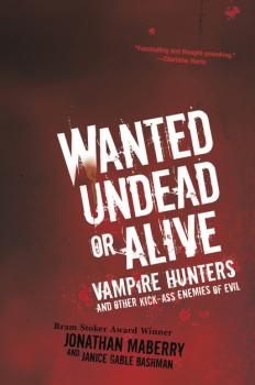 Читать Wanted Undead or Alive: - Джонатан Мэйберри