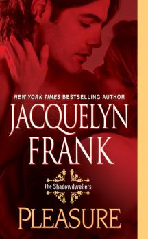 Читать Pleasure - Jacquelyn  Frank