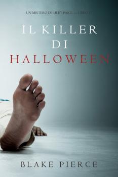 Читать Il Killer di Halloween - Блейк Пирс