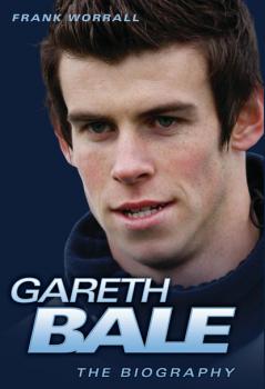 Читать Gareth Bale - Frank Worrall